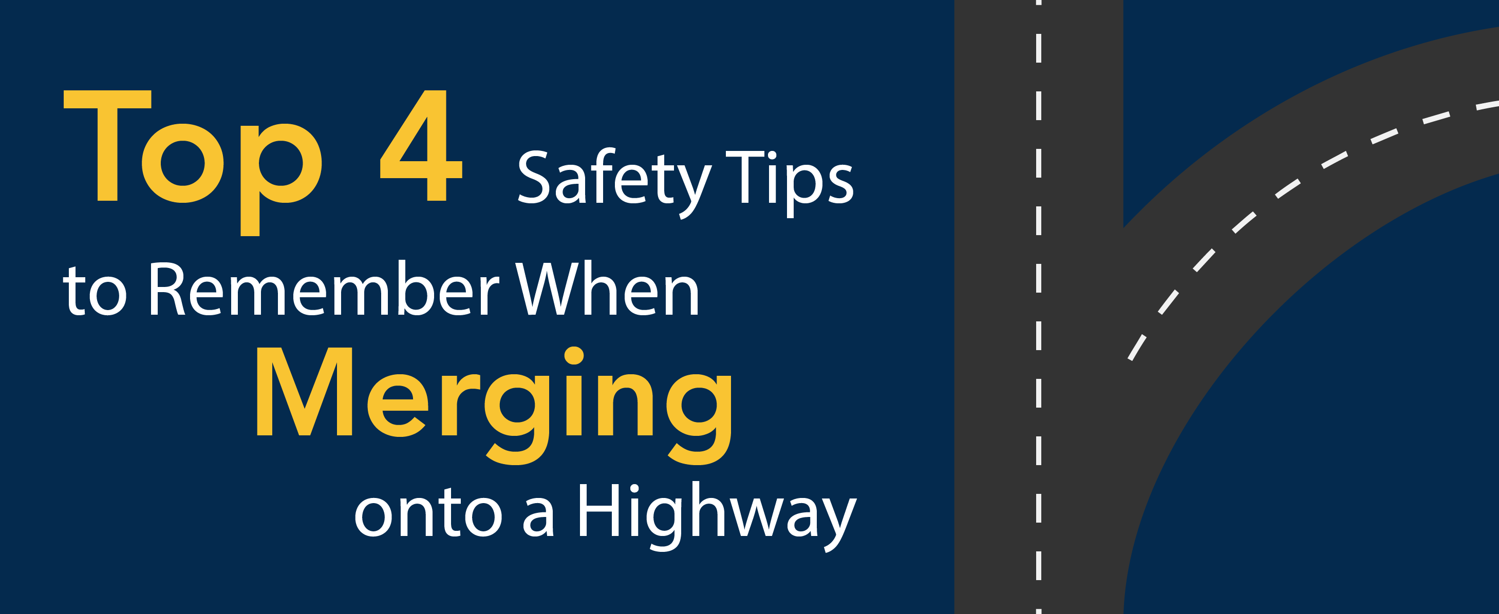 Top 4 safety tips to remember when merging onto a highway