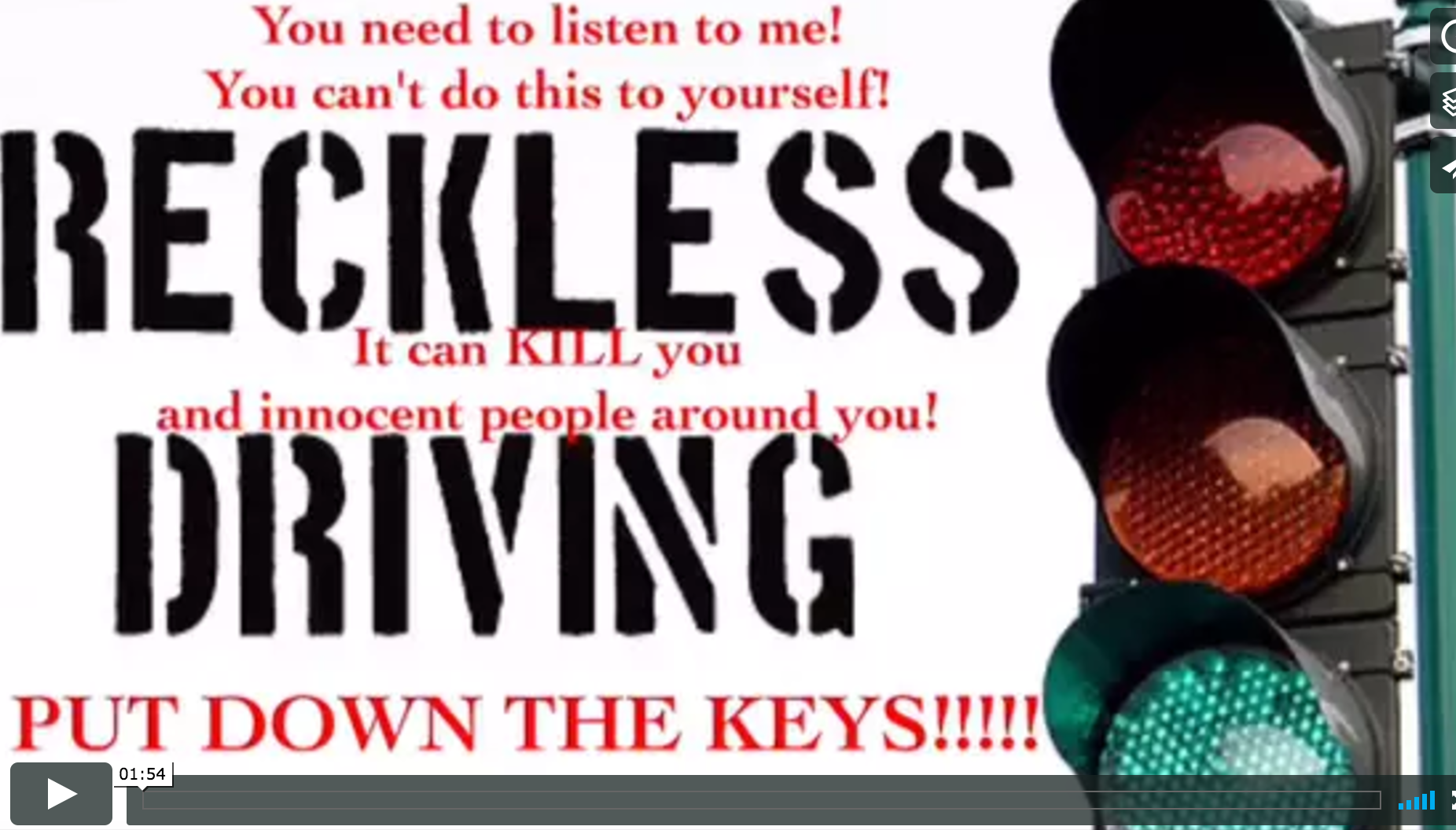 Reckless Driving. It can kill you and innocent people around you!