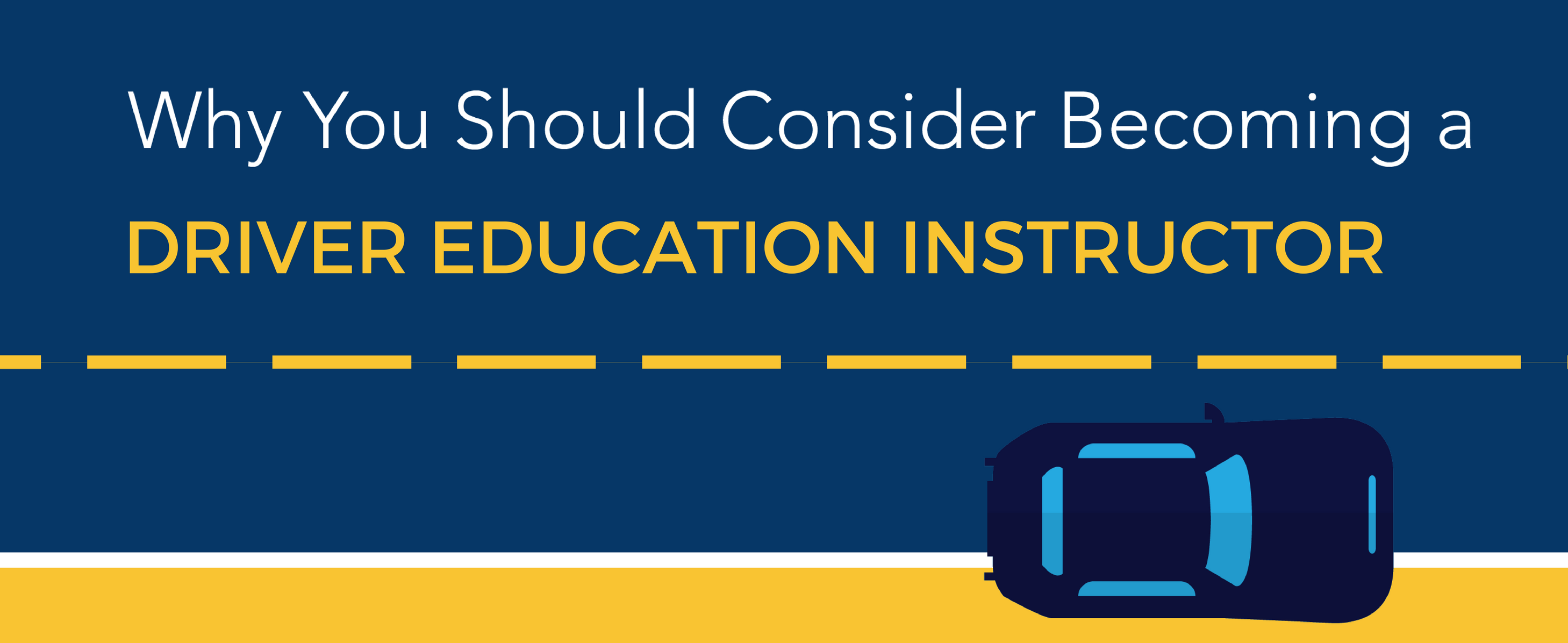 Why you should consider becoming a driver education instructor