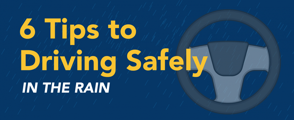 6 tips to driving safely in the rain