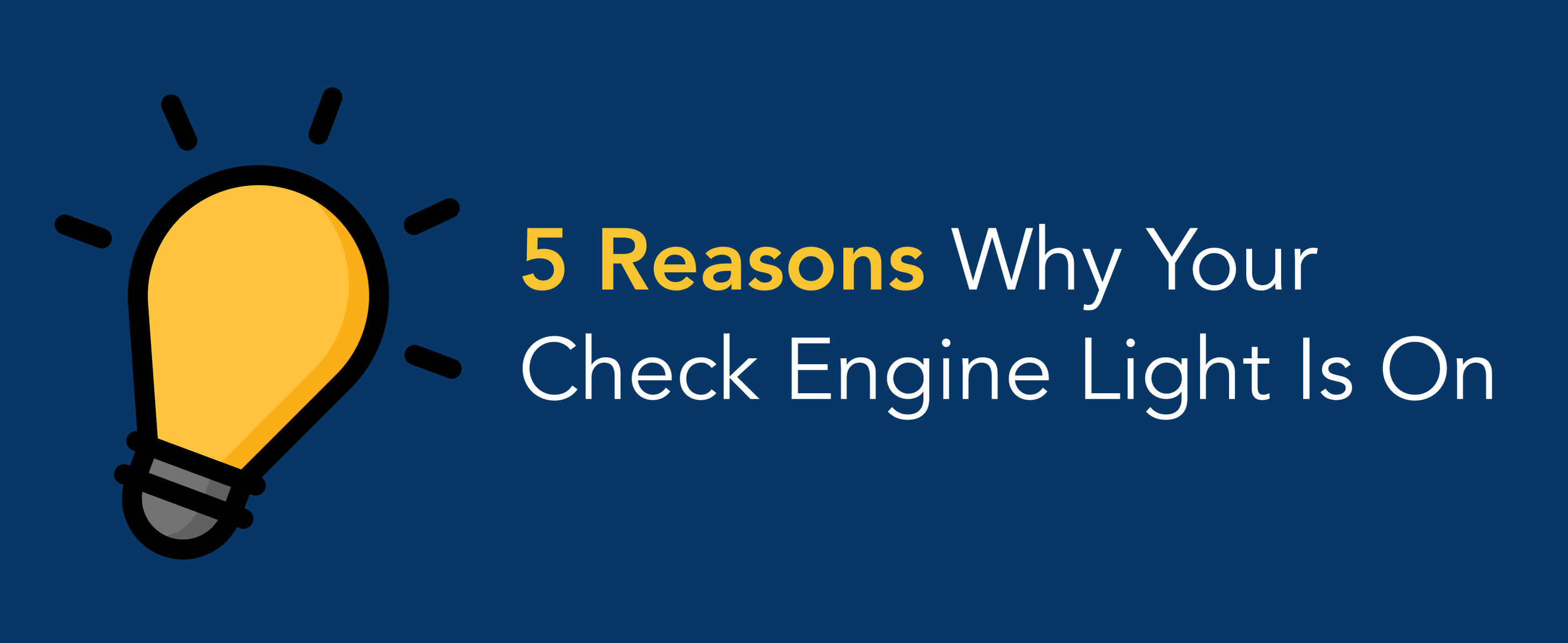 5 Reasons why your check engine light is on.