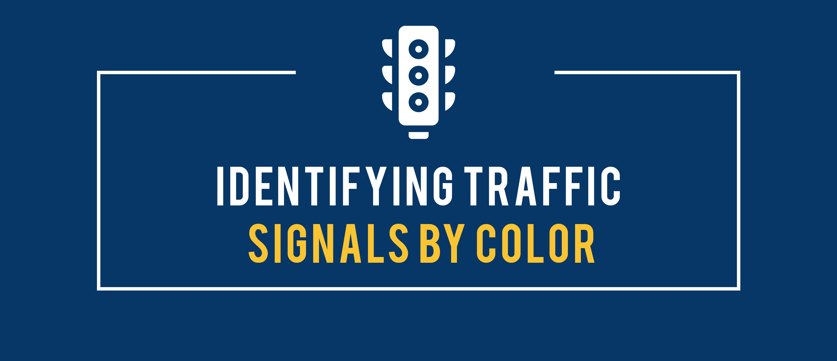 Identifying traffic signals by color.