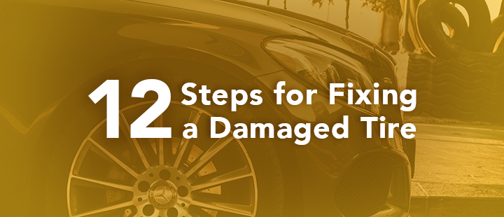 12 steps for fixing a damaged tire or blown tire
