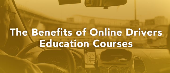 blog header benefits of online drivers education courses